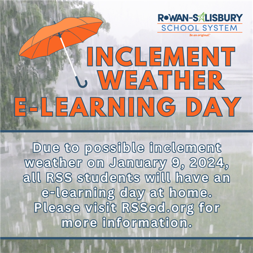 January 9, 2024 will be an Inclement Weather E-Learning Day.